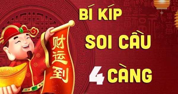 cách soi cầu 4 càng hiệu quả nhất
